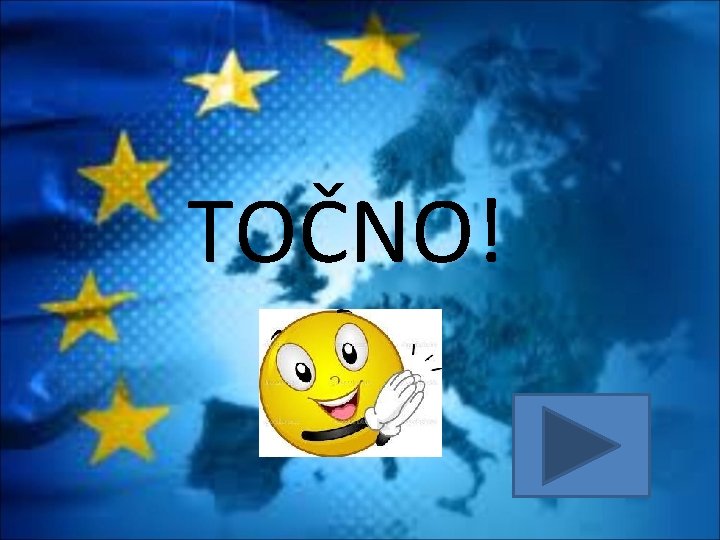 TOČNO! 
