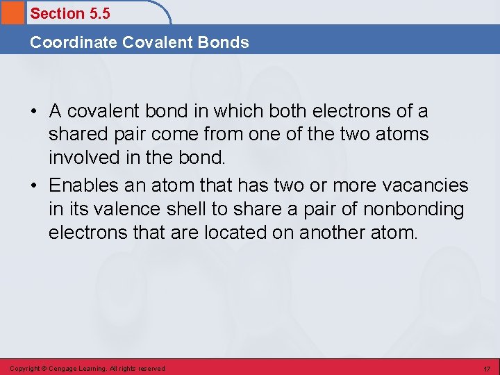 Section 5. 5 Coordinate Covalent Bonds • A covalent bond in which both electrons