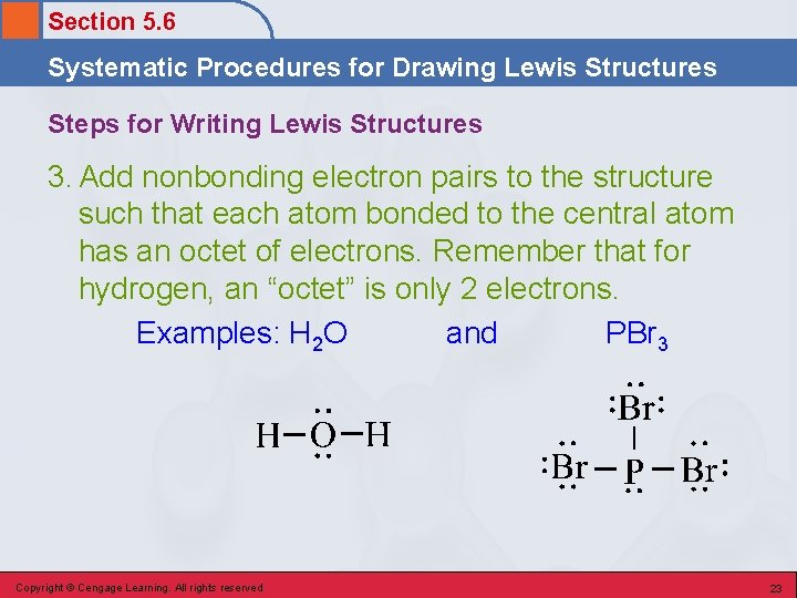 Section 5. 6 Systematic Procedures for Drawing Lewis Structures Steps for Writing Lewis Structures