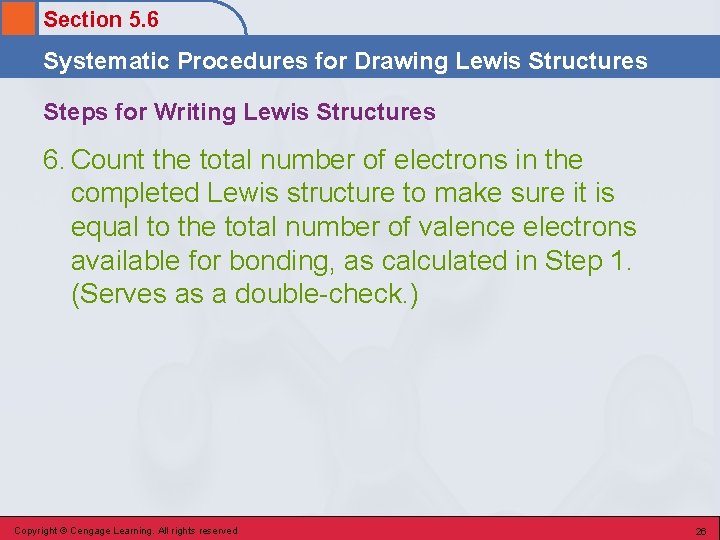 Section 5. 6 Systematic Procedures for Drawing Lewis Structures Steps for Writing Lewis Structures