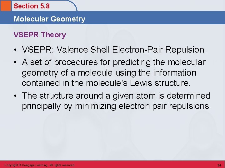Section 5. 8 Molecular Geometry VSEPR Theory • VSEPR: Valence Shell Electron-Pair Repulsion. •