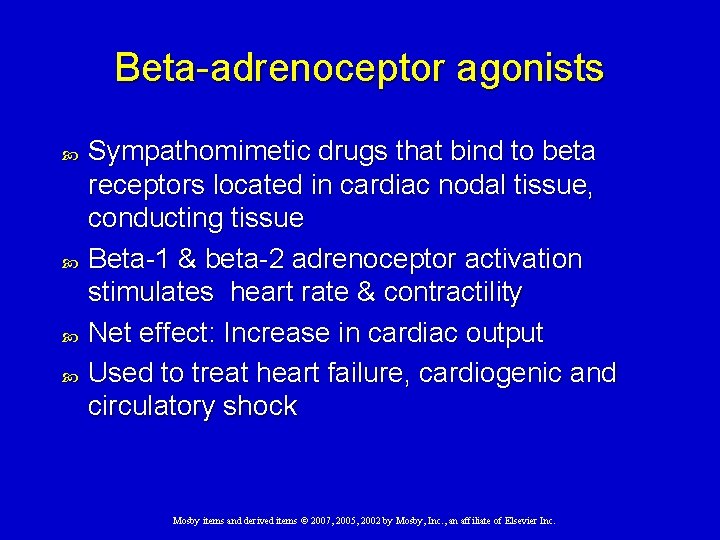 Beta-adrenoceptor agonists Sympathomimetic drugs that bind to beta receptors located in cardiac nodal tissue,
