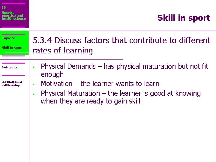 IB Sports, exercise and health science Topic 5: Core 2: Skill in sport 5.