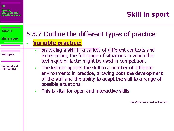 IB Sports, exercise and health science Topic 5: Core 2: Skill in sport 5.