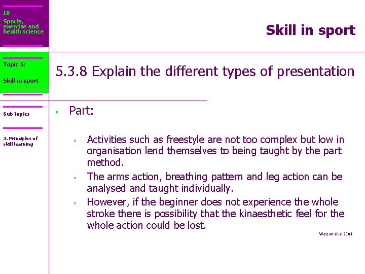 IB Sports, exercise and health science Topic 5: Core 2: Skill in sport Sub