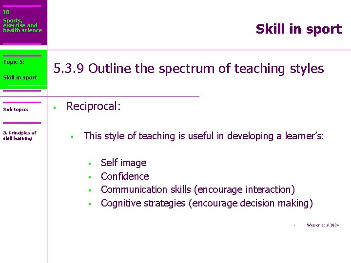IB Sports, exercise and health science Topic 5: Core 2: Skill in sport Sub