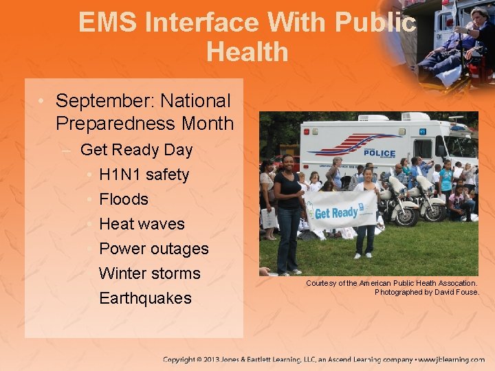 EMS Interface With Public Health • September: National Preparedness Month – Get Ready Day