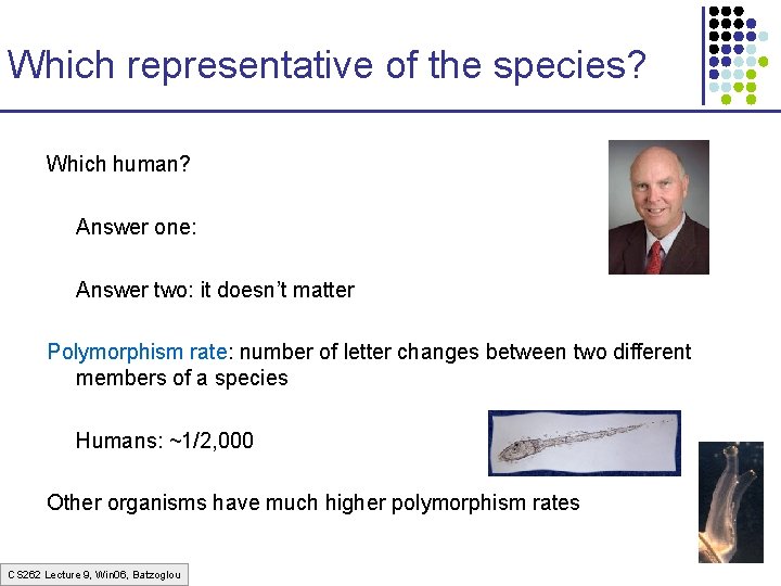 Which representative of the species? Which human? Answer one: Answer two: it doesn’t matter