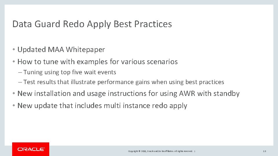 Data Guard Redo Apply Best Practices • Updated MAA Whitepaper • How to tune