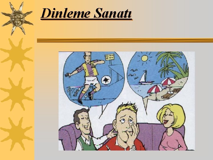 Dinleme Sanatı 