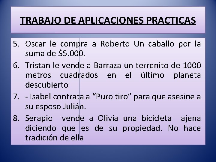 TRABAJO DE APLICACIONES PRACTICAS 5. Oscar le compra a Roberto Un caballo por la