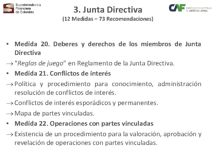 3. Junta Directiva (12 Medidas – 73 Recomendaciones) • Medida 20. Deberes y derechos