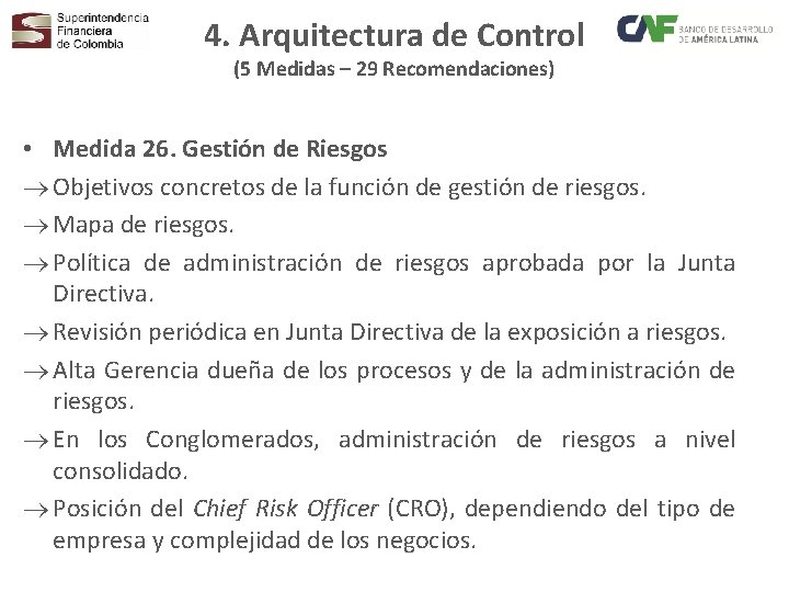 4. Arquitectura de Control (5 Medidas – 29 Recomendaciones) • Medida 26. Gestión de