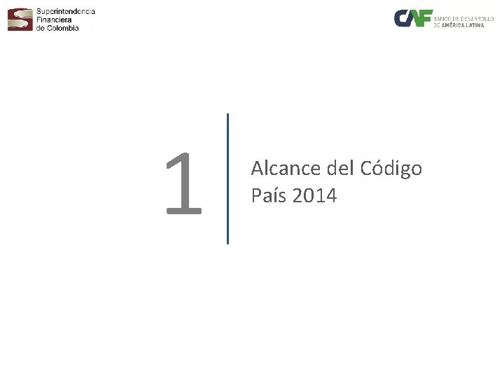 1 Alcance del Código País 2014 