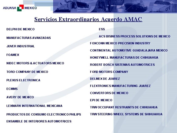 Servicios Extraordinarios Acuerdo AMAC DELPHI DE MEXICO MANUFACTURAS AVANZADAS JUVER INDUSTRIAL ESS ACS BISINESS