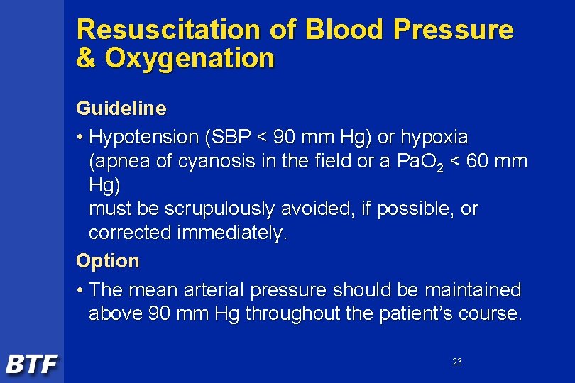 Resuscitation of Blood Pressure & Oxygenation Guideline • Hypotension (SBP < 90 mm Hg)