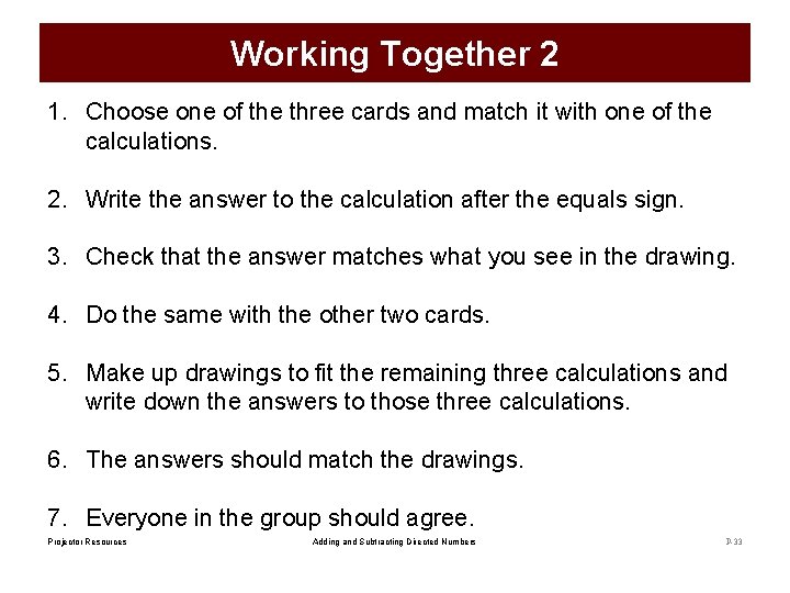 Working Together 2 1. Choose one of the three cards and match it with