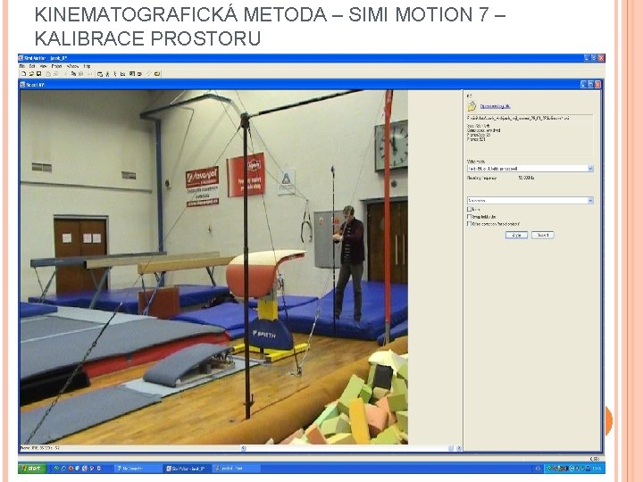 KINEMATOGRAFICKÁ METODA – SIMI MOTION 7 – KALIBRACE PROSTORU 