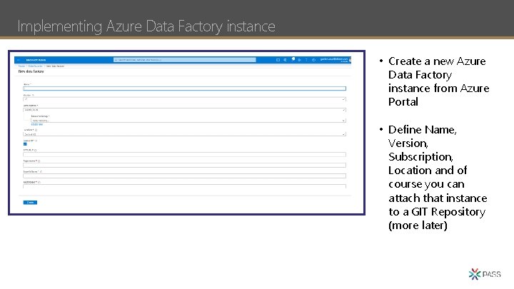 Implementing Azure Data Factory instance • Create a new Azure Data Factory instance from