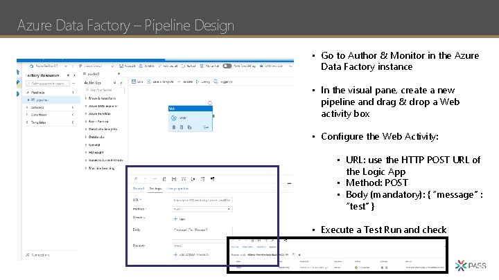 Azure Data Factory – Pipeline Design • Go to Author & Monitor in the