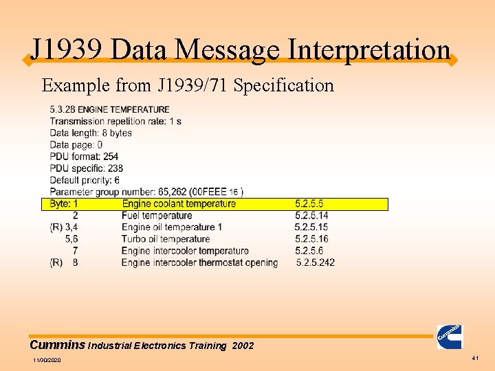 J 1939 Data Message Interpretation Example from J 1939/71 Specification Cummins Industrial Electronics Training