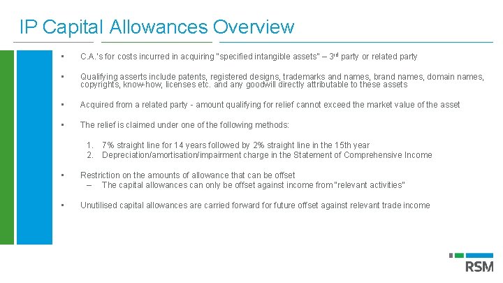 IP Capital Allowances Overview • C. A. ’s for costs incurred in acquiring “specified