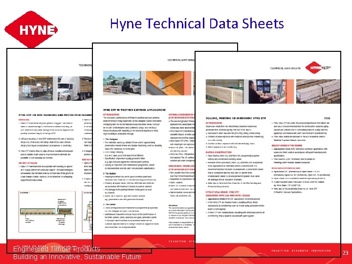 Hyne Technical Data Sheets Engineered Timber Products Building an Innovative, Sustainable Future 23 