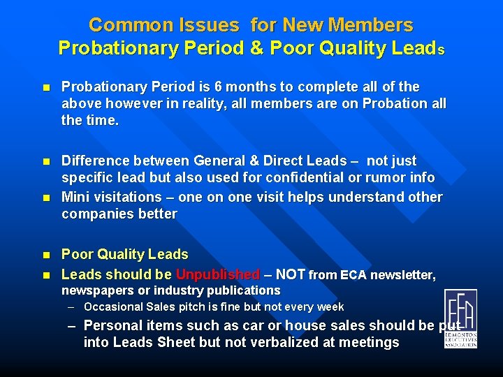 Common Issues for New Members Probationary Period & Poor Quality Leads n Probationary Period