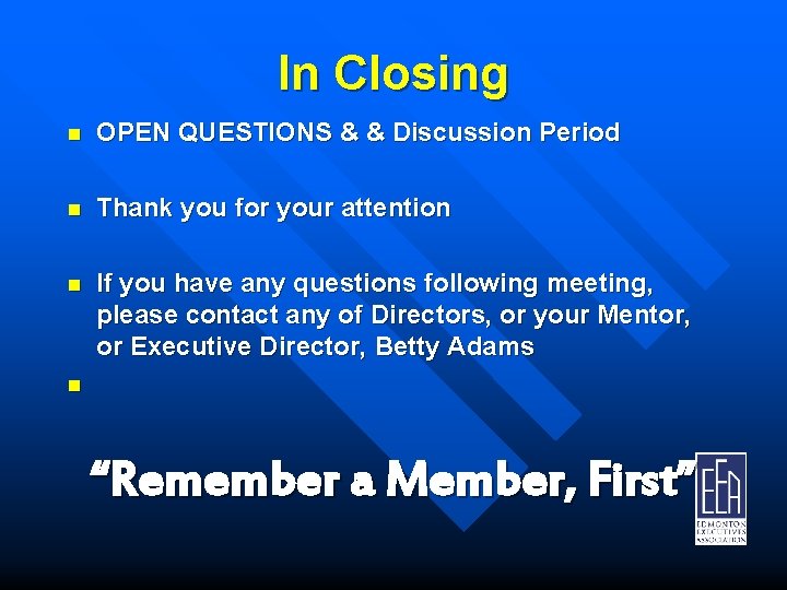 In Closing n OPEN QUESTIONS & & Discussion Period n Thank you for your