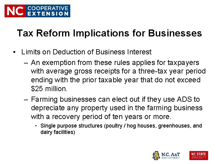 Tax Reform Implications for Businesses • Limits on Deduction of Business Interest – An