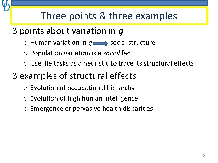 Three points & three examples 3 points about variation in g o Human variation