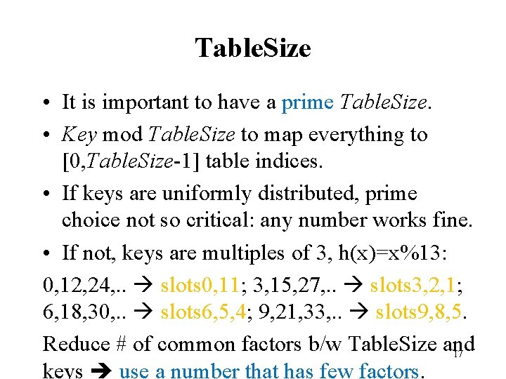 Table. Size • It is important to have a prime Table. Size. • Key