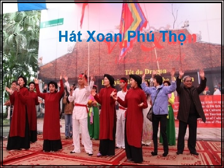 Hát Xoan Phú Thọ 