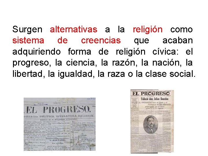 Surgen alternativas a la religión como sistema de creencias que acaban adquiriendo forma de