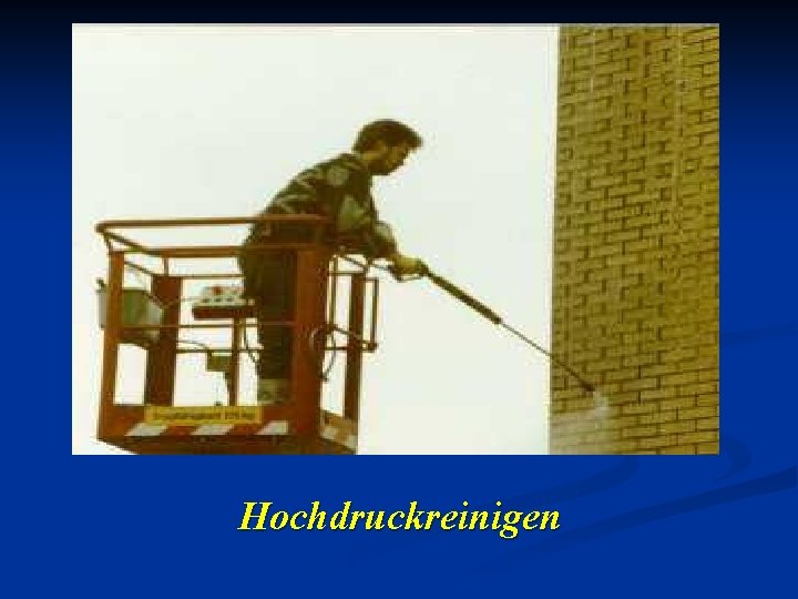 Hochdruckreinigen 