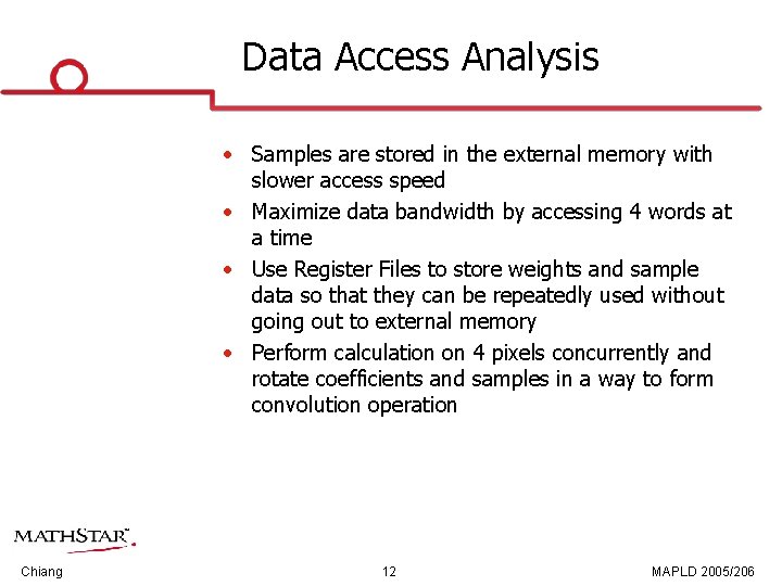 Data Access Analysis • Samples are stored in the external memory with slower access