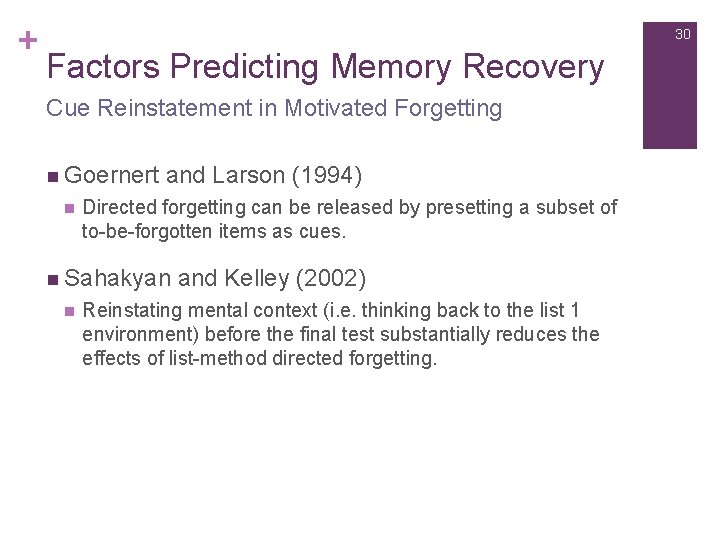 + 30 Factors Predicting Memory Recovery Cue Reinstatement in Motivated Forgetting n Goernert n