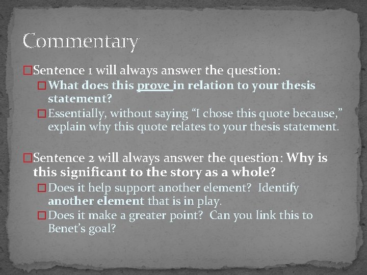 Commentary �Sentence 1 will always answer the question: � What does this prove in