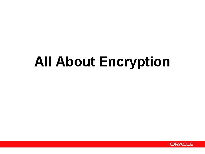 All About Encryption 