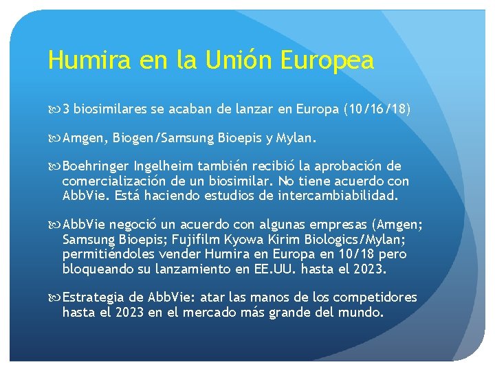 Humira en la Unión Europea 3 biosimilares se acaban de lanzar en Europa (10/16/18)