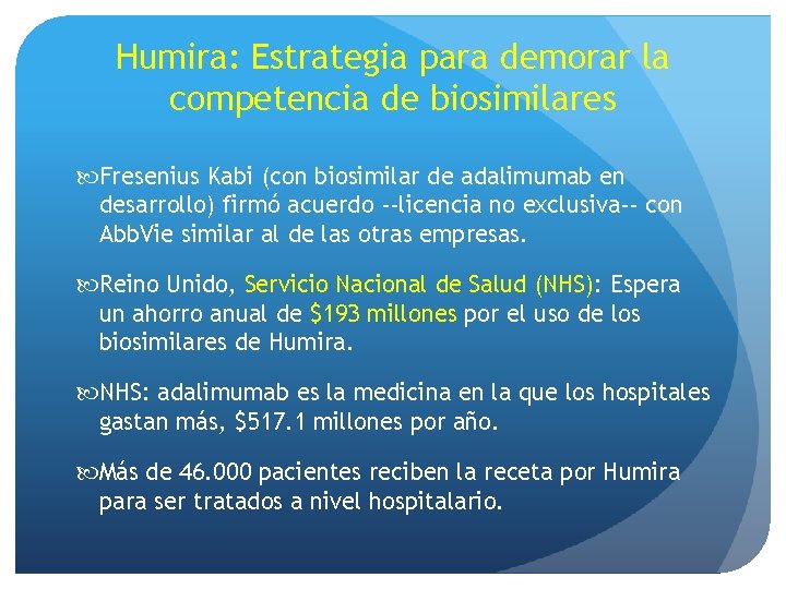 Humira: Estrategia para demorar la competencia de biosimilares Fresenius Kabi (con biosimilar de adalimumab