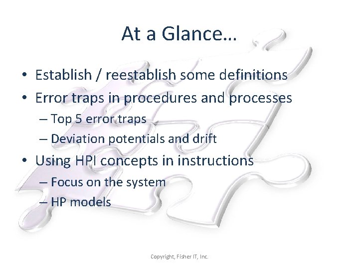 At a Glance… • Establish / reestablish some definitions • Error traps in procedures