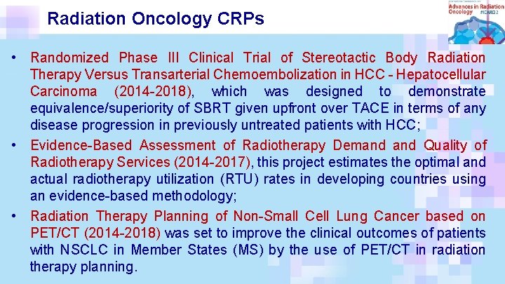 Radiation Oncology CRPs • Randomized Phase III Clinical Trial of Stereotactic Body Radiation Therapy