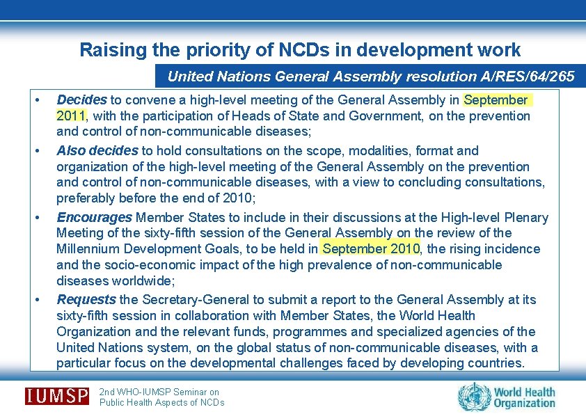Raising the priority of NCDs in development work United Nations General Assembly resolution A/RES/64/265