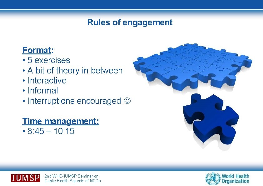 Rules of engagement Format: • 5 exercises • A bit of theory in between