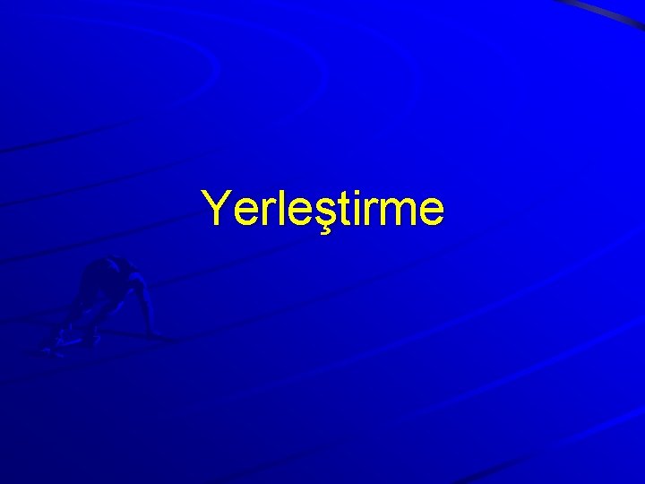 Yerleştirme 