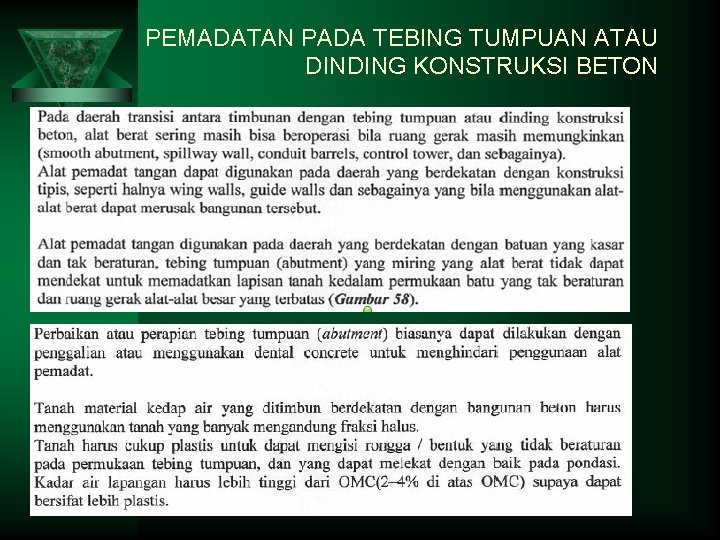 PEMADATAN PADA TEBING TUMPUAN ATAU DINDING KONSTRUKSI BETON 