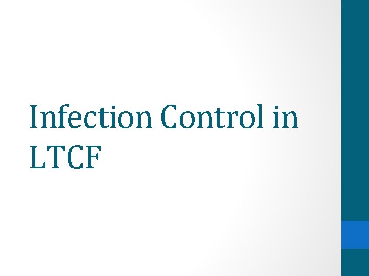 Infection Control in LTCF 