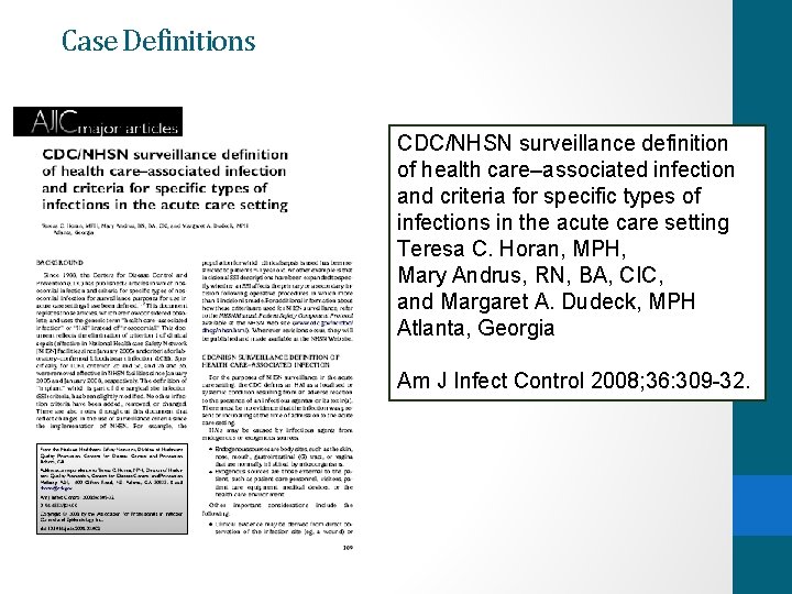 Case Definitions CDC/NHSN surveillance definition of health care–associated infection and criteria for specific types