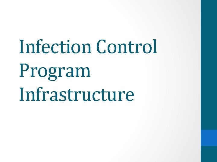 Infection Control Program Infrastructure 